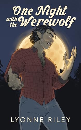 One Night with the Werewolf: A Risky Romance (Indecent Monsters)