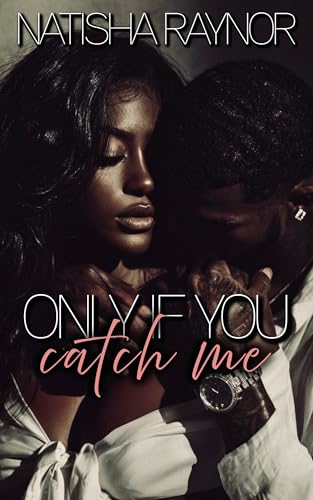 Only if You Catch Me book cover