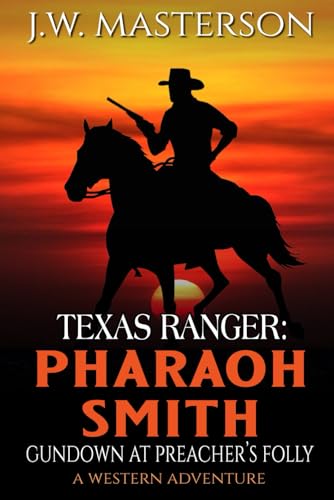 Texas Ranger Pharaoh Smith book cover