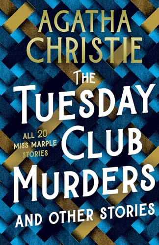The Tuesday Club Murders and Other Stories book cover