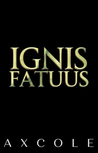 Ignis Fatuus book cover