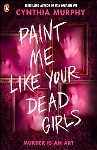 Paint Me Like Your Dead Girls book cover