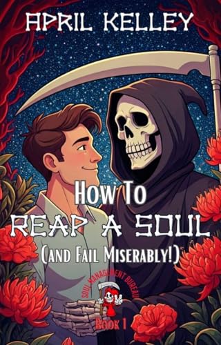 How to Reap a Soul (and Fail Miserably) book cover