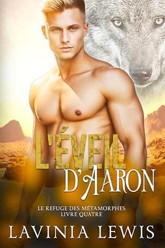 L'Éveil d'Aaron (Le Refuge des Métamorphes t. 4) book cover
