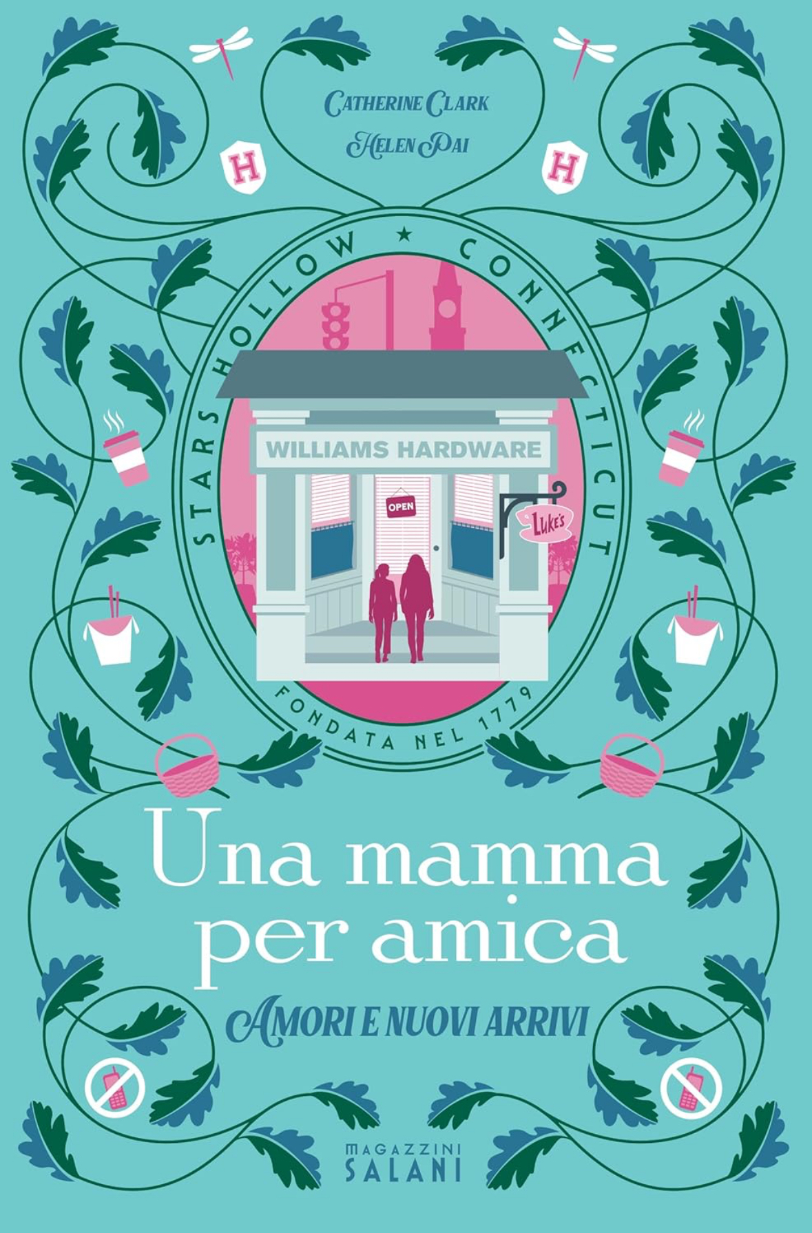 Una mamma per amica. Amori e nuovi arrivi book cover