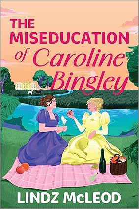 The Miseducation of Caroline Bingley book cover