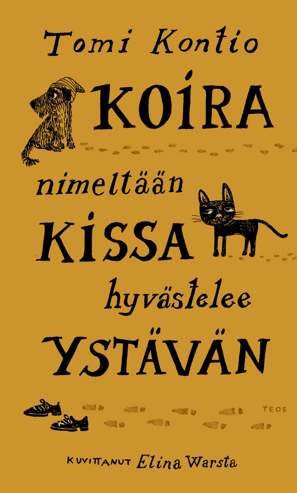 Koira nimeltään Kissa hyvästelee ystävän book cover