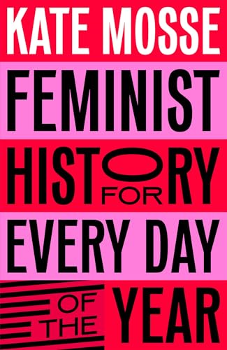 MACMILLAN Feminist History for Every Day of the Year. book cover