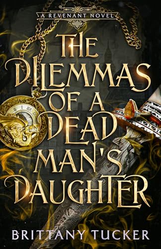 The Dilemmas of a Dead Man's Daughter book cover