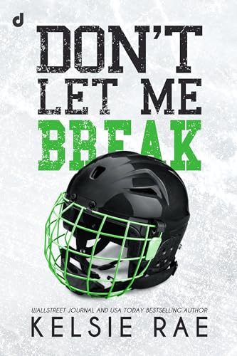 Don't let me break (Don't Let Me Series Vol. 3) book cover