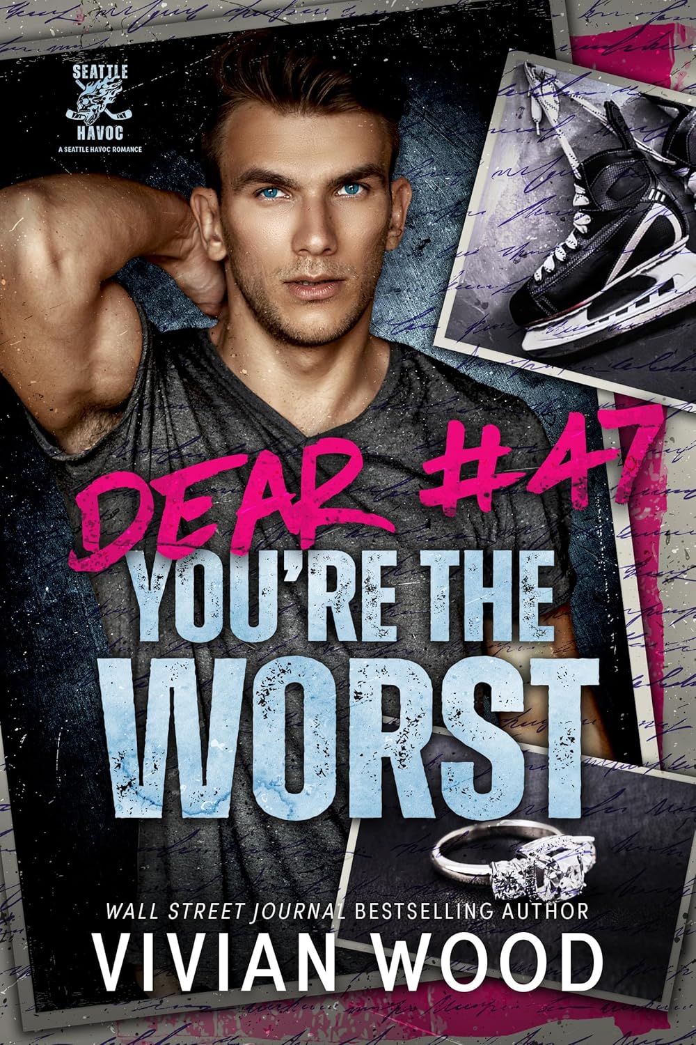 Dear #47, You're the Worst book cover