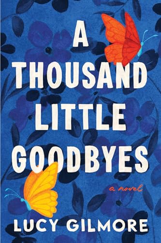 A Thousand Little Goodbyes book cover