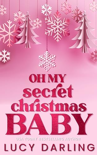 Oh My Secret Christmas Baby book cover