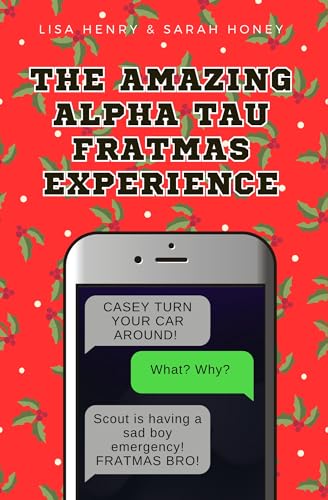 The Amazing Alpha Tau Fratmas Experience book cover