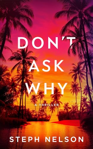 Don't Ask Why book cover