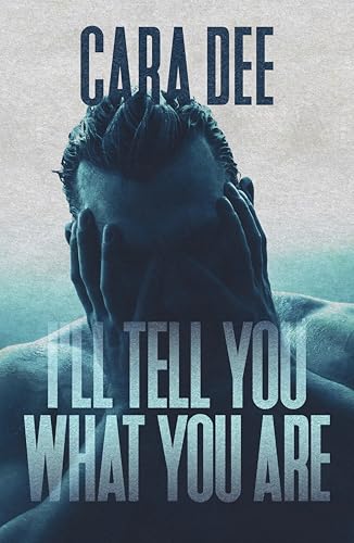 I'll Tell You What You Are book cover