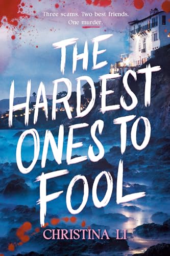The Hardest Ones to Fool book cover