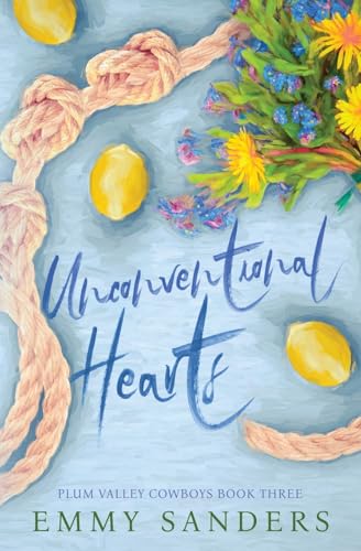 Unconventional Hearts (Plum Valley Cowboys Book 3) book cover