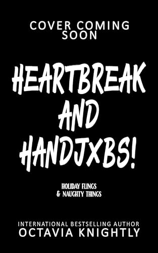 Heartbreak And Handjxbs! book cover