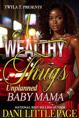 A Wealthy Thug's Unplanned Baby Mama book cover