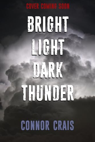 Bright Light Dark Thunder book cover