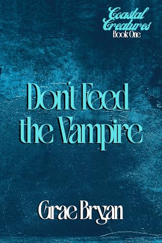 Don't Feed the Vampire book cover