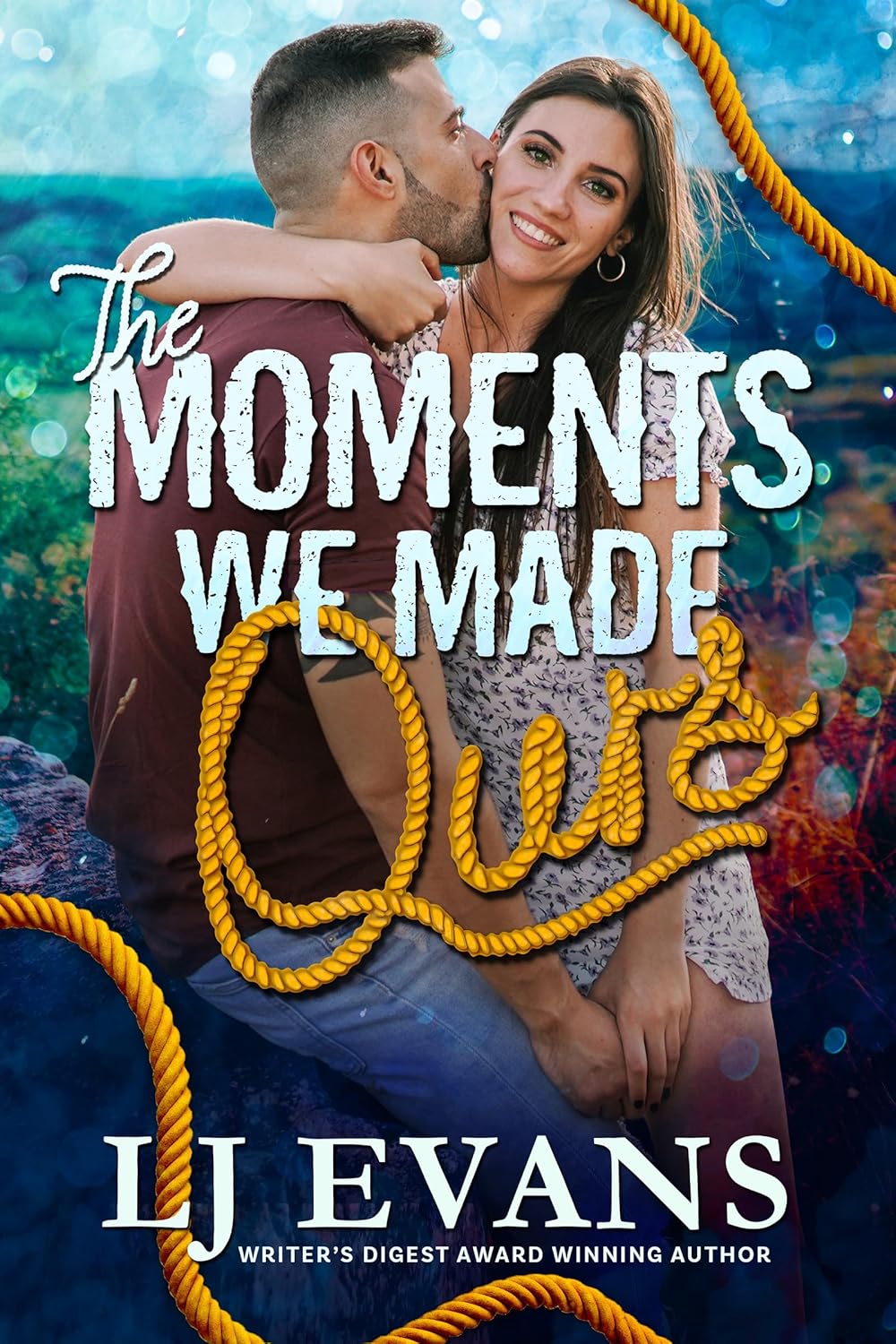The Moments We Made Ours book cover