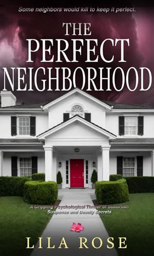 The Perfect Neighborhood book cover