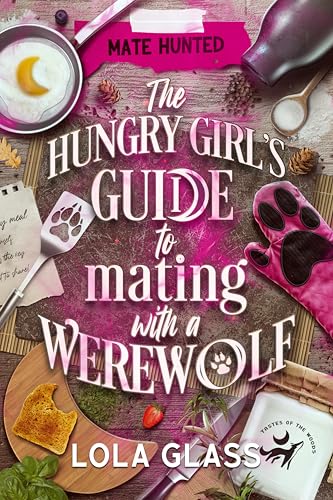The Hungry Girl's Guide to Mating with a Werewolf book cover