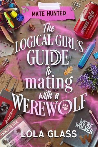 The Logical Girl's Guide to Mating with a Werewolf book cover