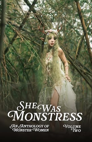 She Was Monstress Volume Two book cover