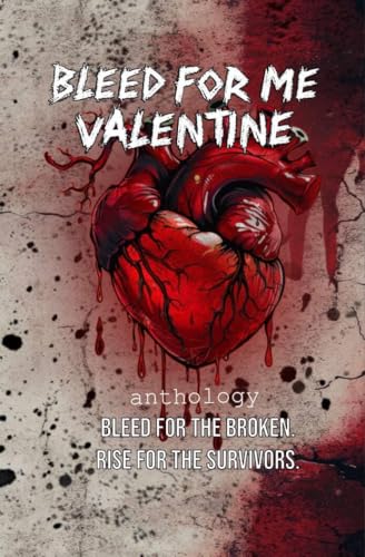 Bleed for me Valentine book cover