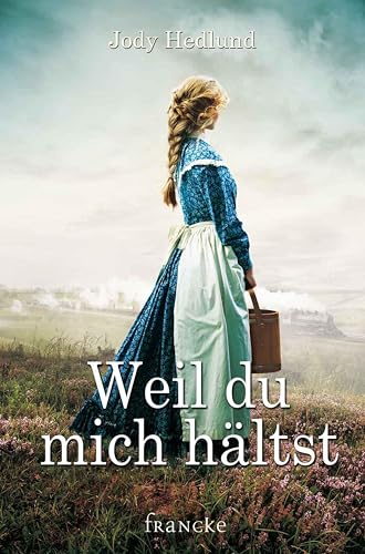 Weil du mich hältst book cover