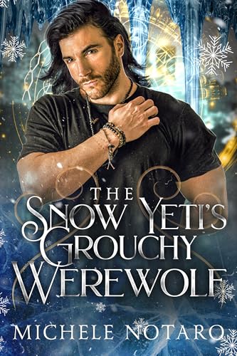 The Snow Yeti's Grouchy Werewolf book cover