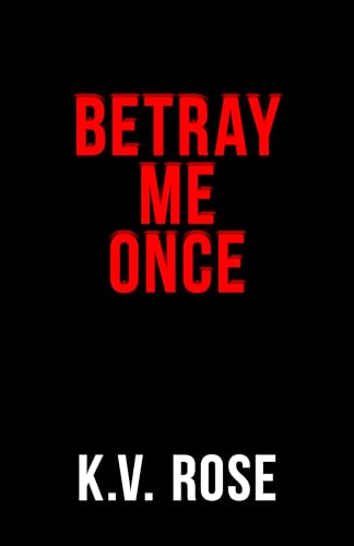 Betray Me Once book cover