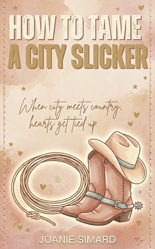 How to tame a City Slicker book cover
