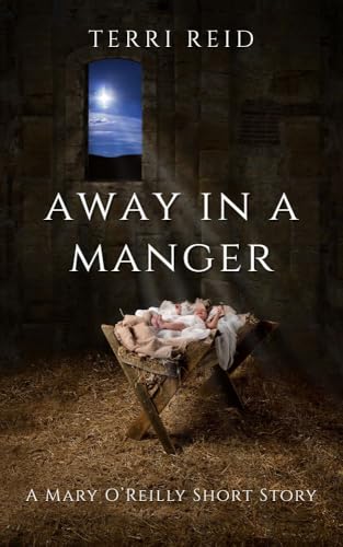 Away In A Manger A Mary O'Reilly book cover