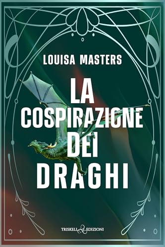 La cospirazione dei draghi (Here Be Dragons Vol. 4) book cover