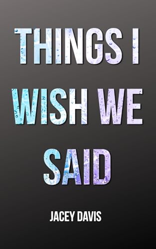 Things I Wished We Said book cover