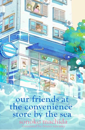 Our Friends at the Convenience Store by the Sea book cover
