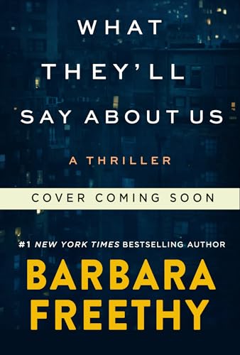 What They'll Say About Us book cover