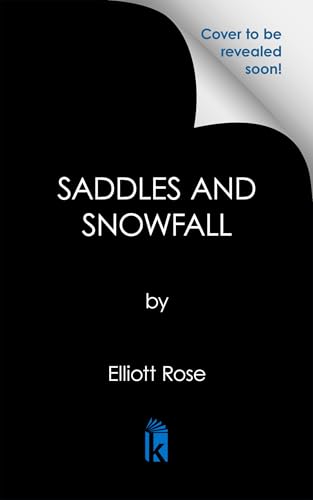 Saddles and Snowfall book cover