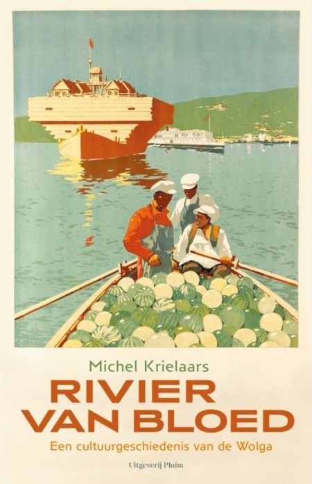 Rivier van bloed. Een cultuurgeschiedenis van de Wolga book cover