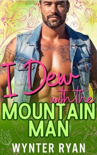 I Dew with the Mountain Man book cover