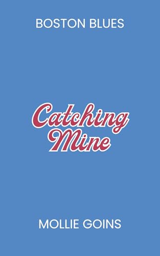 Catching Mine book cover