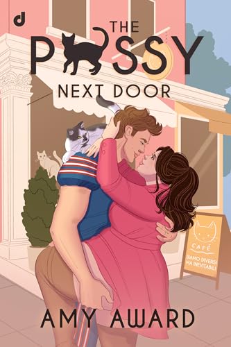 The Pussy Next Door (International Romance Vol. 10) book cover