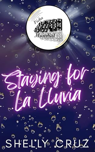 Staying for La Lluvia book cover