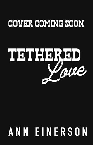 Tethered Love book cover