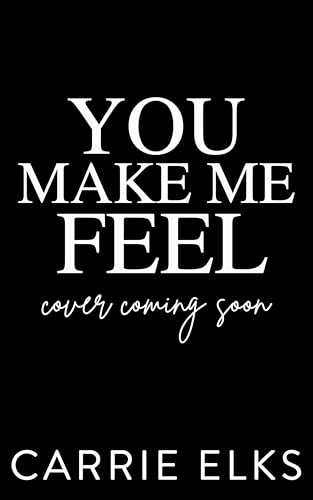 You Make Me Feel book cover