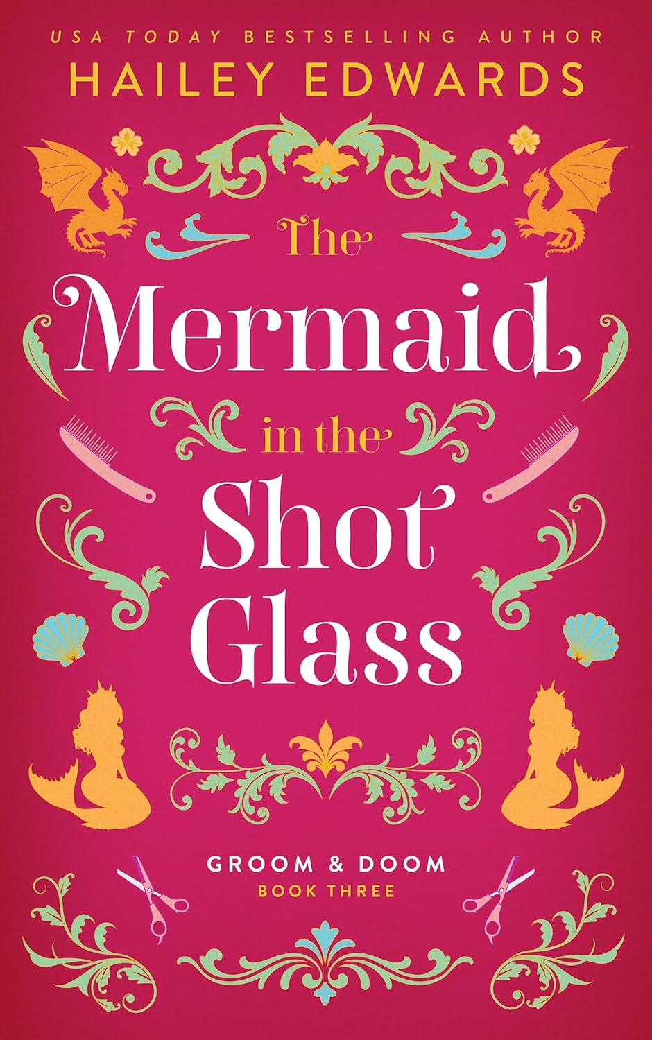 The Mermaid in the Shot Glass book cover
